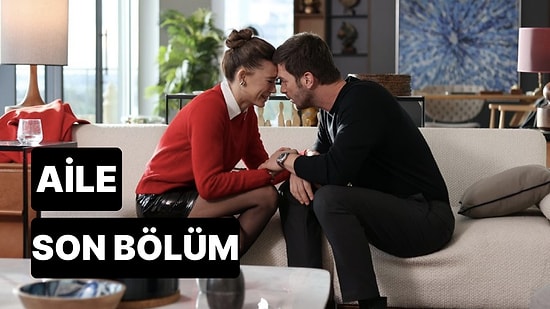 Aile 22. Bölüm İzleme Ekranı: Aile Son Bölüm Tek Parça Full İzle