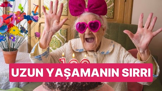 100 Yaş Üstü Bireylerin 8 Ortak Özelliği! Uzun ve Sağlıklı Yaşamın Karakterle İlgili Olduğu Ortaya Çıktı