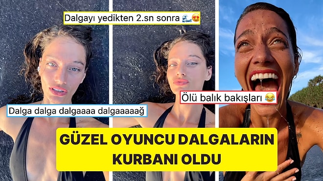 Güzel Oyuncu Gülcan Arslan, Dalgalı Denizin Gazabına Uğrayınca Olanlar Oldu!