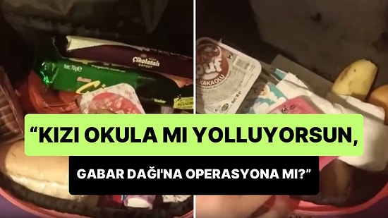 Eşinin Kızına Hazırladığı Beslenme Çantasını Paylaşan Baba: 'Gabar Dağı'na Operasyona mı Yolluyorsun?'