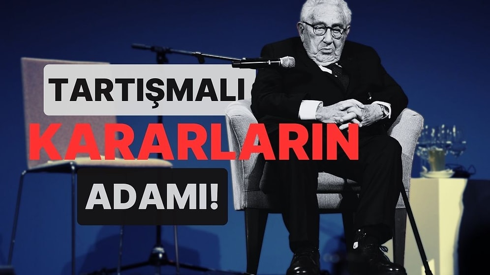 Tartışmalı Kararların Adamı! ABD Dışişleri Bakanı Henry Kissinger 100 Yaşında Öldü