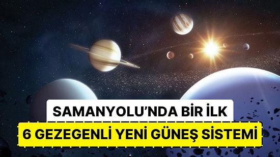 Galakside Bir İlk: Samanyolu'nda 6 Gezegenli Yeni Bir "Mükemmel Güneş Sistemi" Keşfedildi!