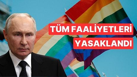 "Aşırılıkçı" Olarak Kabul Edildi: Rusya'da LGBT Faaliyetleri Yasaklandı