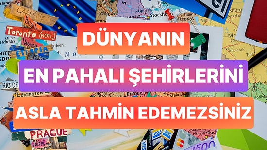 Dünyanın En Pahalı Şehirleri Açıklanınca Seyahat Etmek İsteyenlerin Hayalleri Siyah Poşete Sarıldı