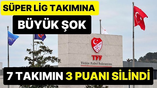 Futbol Federasyonu’ndan 7 Takıma 3 Puan Silme Cezası Verildi