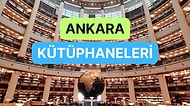 Ankara’da Vize ve Finallerin Kurtarıcısı En İyi Kütüphaneler Rehberi