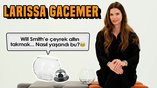 Larissa Gacemer Sosyal Medyadan Gelen Soruları Yanıtlıyor