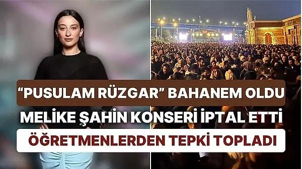 İstanbul Büyükşehir Belediyesi (İBB) Feshane'de öğretmenlere özel konser düzenledi. Konserde sahneye çıkacak olan Melike Şahin ise rüzgarı bahane ederek konsere çıkmadı. Konsere giden yüzlerce öğretmen, şarkıcıya tepki gösterdi.