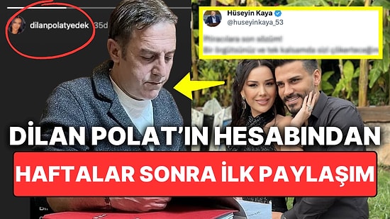 Dilan Polat'ın Yedek Hesabından Aylar Sonra İlk Kez Paylaşım Yapıldı