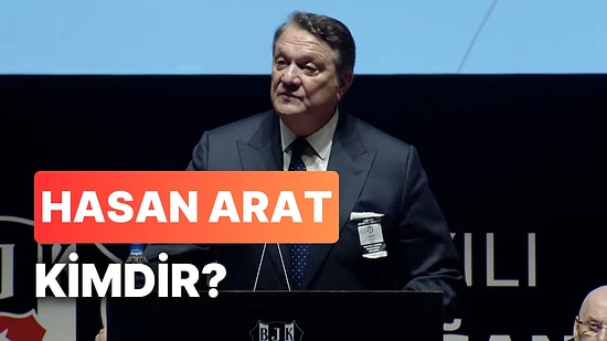 Hasan Arat Kimdir, Kaç Yaşında, Nereli? Hasan Arat'ın Hayatı ve Kariyeri