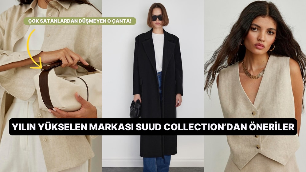 Sevilen Suud Collection Markasından Mutlaka Satın Almanız Gereken 13 Parça