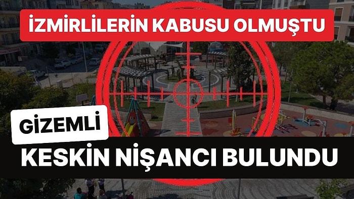 İzmir'de Sokaktaki İnsanları Vuran Gizemli Keskin Nişancı Bulundu!