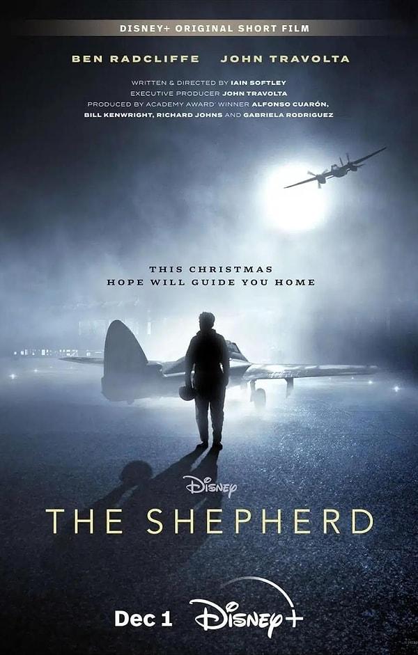 Başrollerini Ben Radcliffe ve John Travolta'nın paylaştığı Disney Plus'ta yayınlanan 'The Shepherd' noel arifesinde geçen bir film.
