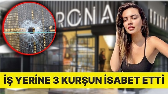 Fenomen Ece Ronay'ın Bir Güzellik Merkezi Daha Kurşunlandı