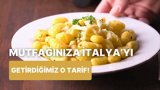 İtalyan Mutfağını Evine Getiriyoruz: Çıtır Gnocchi Nasıl Yapılır?