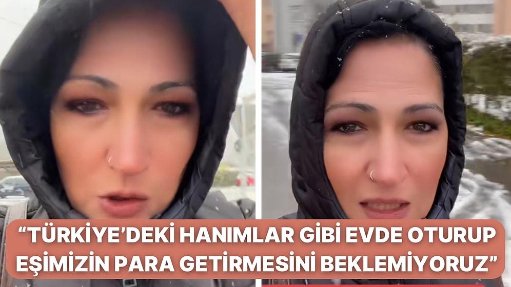 Kendilerinin Çok Çalıştığını Dile Getiren Gurbetçi Bir Kadın Söyledikleriyle Türkiye’deki Kadınları Hedef Aldı