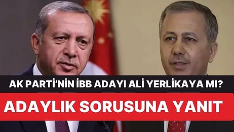 İçişleri Bakanı Ali Yerlikaya, İBB Adaylığı ile İlgili Soruya Yanıt Verdi!