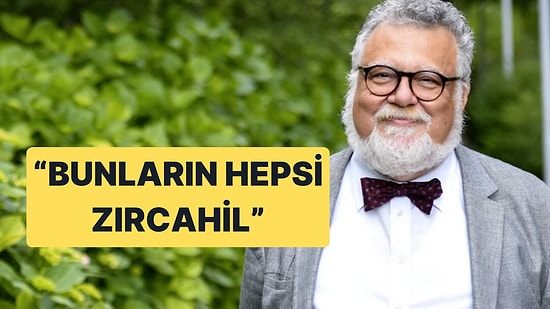 Celal Şengör Madenleri Böyle Savundu: “Çevreciler Yüzde 99.9 Zırcahil”