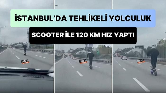 İstanbul'da Saatte 120 Km Hız ile Gittiği İddia Edilen Scooter Kullanıcısının Tehlikeli Yolculuğu