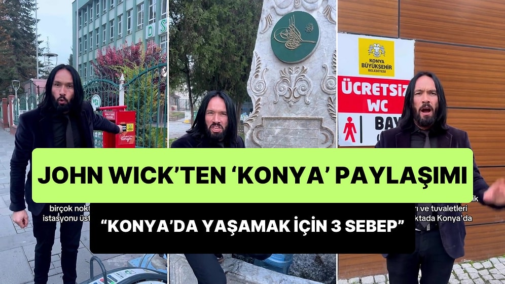 John Wick'e Benzeyen Öğretmen, 'Konya'da Yaşamak İçin 3 Sebep'i Açıkladı!
