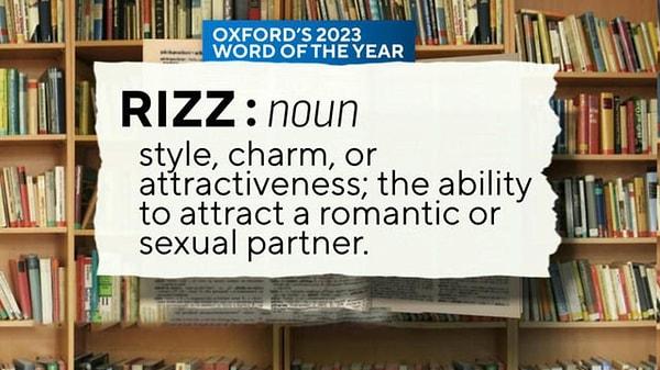 Oxford, 2023 yılının kelimesi olarak 'rizz' sözcüğünü seçti.