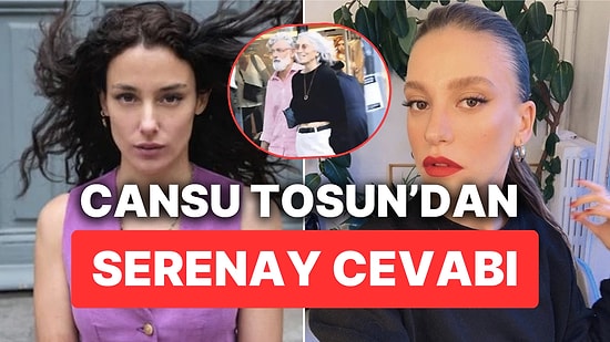 Aileleri Sebebiyle Yasak Aşkın Merkezinde Kalan Cansu Tosun'dan 'Mesafeli' Serenay Sarıkaya Cevabı