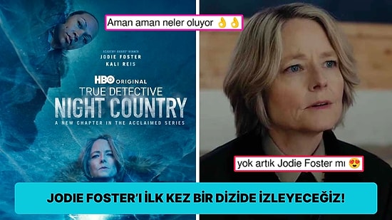 Jodie Foster'ın Başrolünde Yer Alacağı Korku Dolu Polisiye True Detective'in 4. Sezon Afişi Heyecan Uyandırdı!