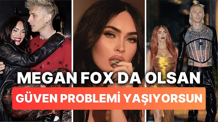 Megan Fox, Kanını Boynunda Taşıyan Rock Yıldızı Sevgilisi Machine Gun Kelly ile Ayrılıyor mu?