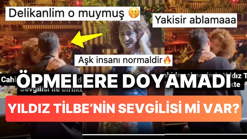 Yıldız Tilbe'nin Sahnede Öpmelere Doyamadığı Kişinin Sevgilisi Olduğu Söylendi
