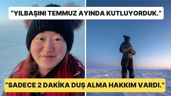 Günün 24 Saati Karanlık Olan Bölge: Güney Kutbu'nda Çalışan Kadın Yaşadığı Zorlu Şartları Anlattı