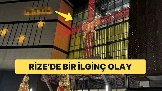 Rize’de Bir İlginç Olay: AVM’de Yapılan Süslemeler Kaldırıldı