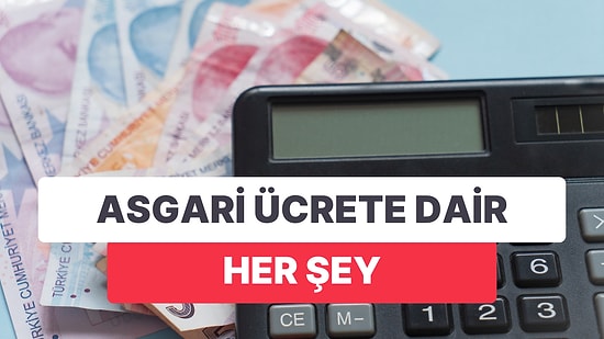 Asgari Ücret Hakkında Tüm Merak Edilenler: Kim, Ne Kadar İstiyor?