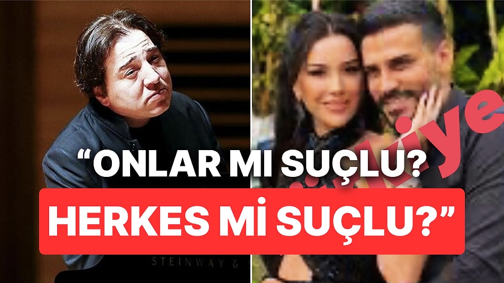 Fazıl Say Türkiye'yi Bu Sefer de Dilan Polat ve Engin Polat Üzerinden Eleştirdi: "Onlar mı Suçlu?"