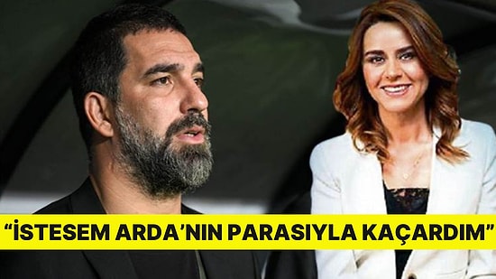 Seçil Erzan'dan Şok İtiraf: ''İstesem Arda’nın Parasıyla Kaçardım''