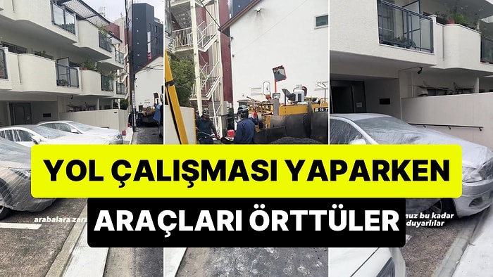 Gözümüze Medeniyet Kaçtı: Japonya'da Yol Çalışması Sırasında Zarar Görmemesi İçin Araçları Örttüler