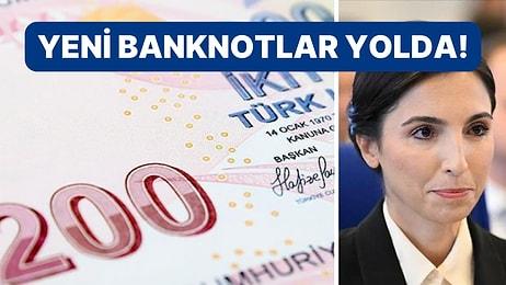 Merkez Bankası, Gaye Erkan İmzalı Yeni 200 Lira'nın Tedavüle Girdiğini Duyurdu