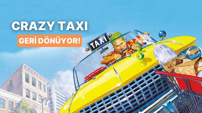 Bir Neslin Derin Mazisi Crazy Taxi Yeni Oyunuyla Geri Dönüyor