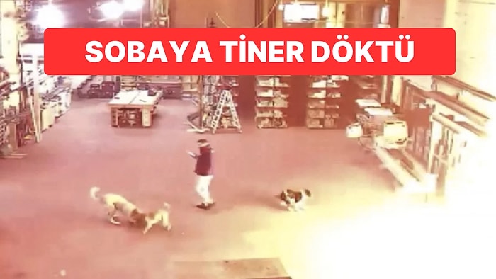 Sobaya Tiner Döktü Ölümden Döndü: Patlama Anı Kamerada!