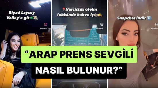 Arap Prens Sevgilinin Nasıl Bulunacağını Anlatan Kadının Viral Olan Paylaşımı