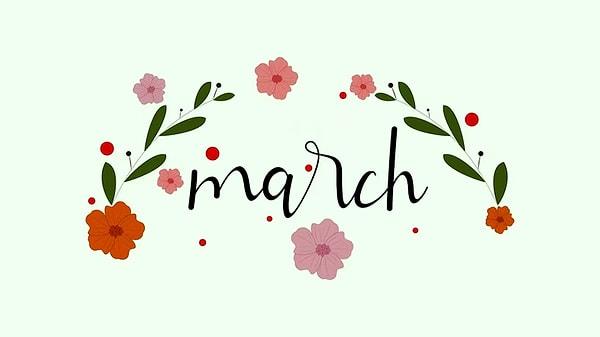 March: