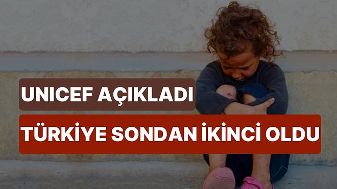 40 Ülke Arasında Sondan İkinci Olduk! Türkiye Çocuk Yoksulluğunda Kolombiya’dan Sonra İkinci Sırada