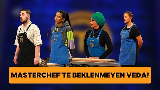 MasterChef All Star'ın En Beklenmedik Elemesi Gerçekleşti: Herkesi Şaşırtan Gecede Hangi Yarışmacı Elendi?