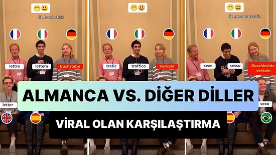 Herkes Gider Mersin'e Onlar Tersine: Almancanın Diğer Diller ile Karşılaştırıldığı Anlar Viral Oldu