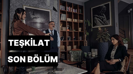 Teşkilat 87. Bölüm Tek Parça İzleme Ekranı: Teşkilat Son Bölüm Tek Parça Full İzle