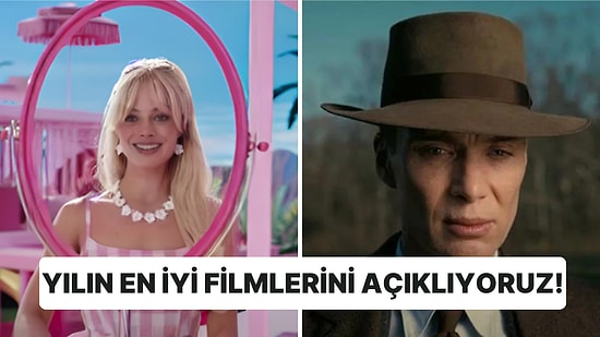 Bu Sene Neler İzledik: 2023 Yılının Sinema Dünyasını Sallayan En İyi 30 Filmi