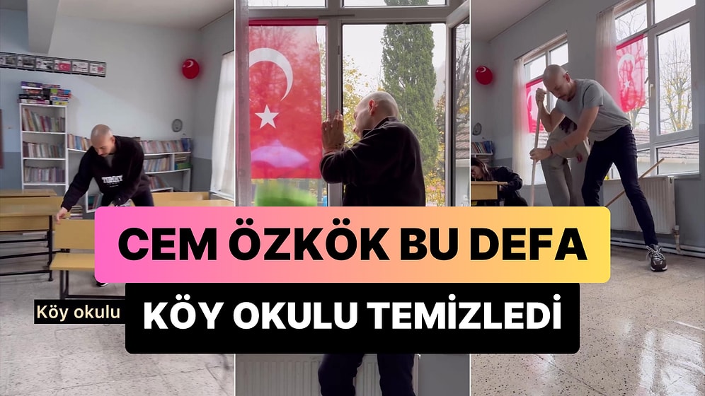 Foşur Foşur Temizlik Yapan Cem Özkök Bu Defa Bir Köy Okulunu Temizledi