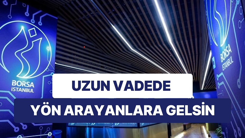 Borsa Neden Düşüyor Diye İzleyenler İçin Yeni Hedef 2024'ün İkinci Yarısı!