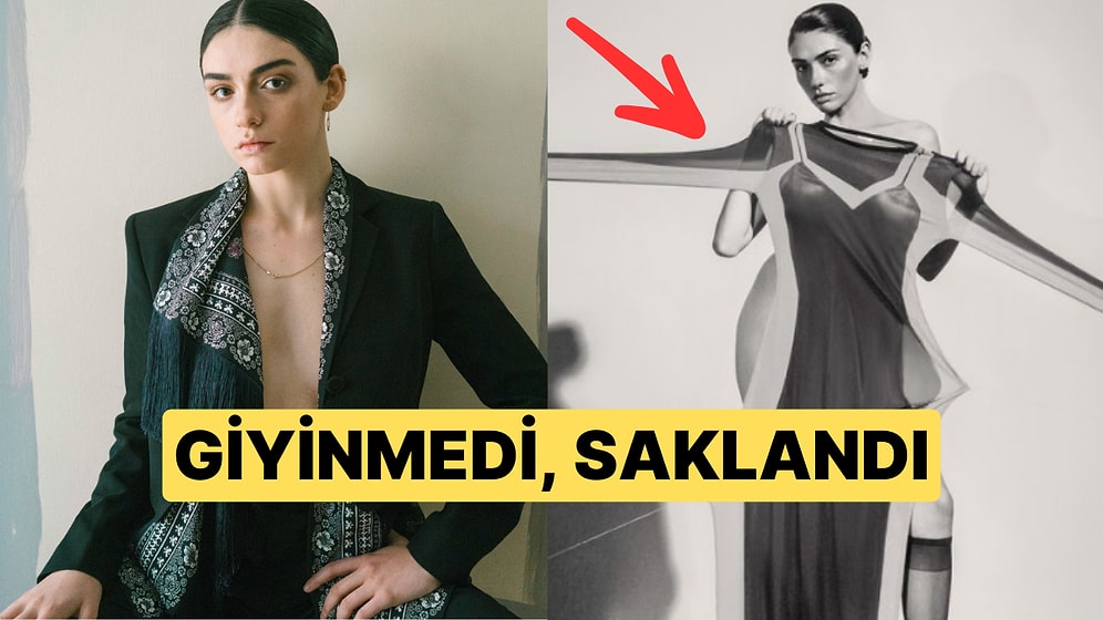 Hazar Ergüçlü Elbiseyi Giymeyip Arkasına Saklandığı Pozlarla Ortalığı Yaktı Geçti