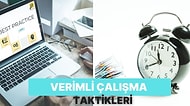 Gün İçinde Daha Verimli Çalışmanı Sağlayacak 10 Taktik