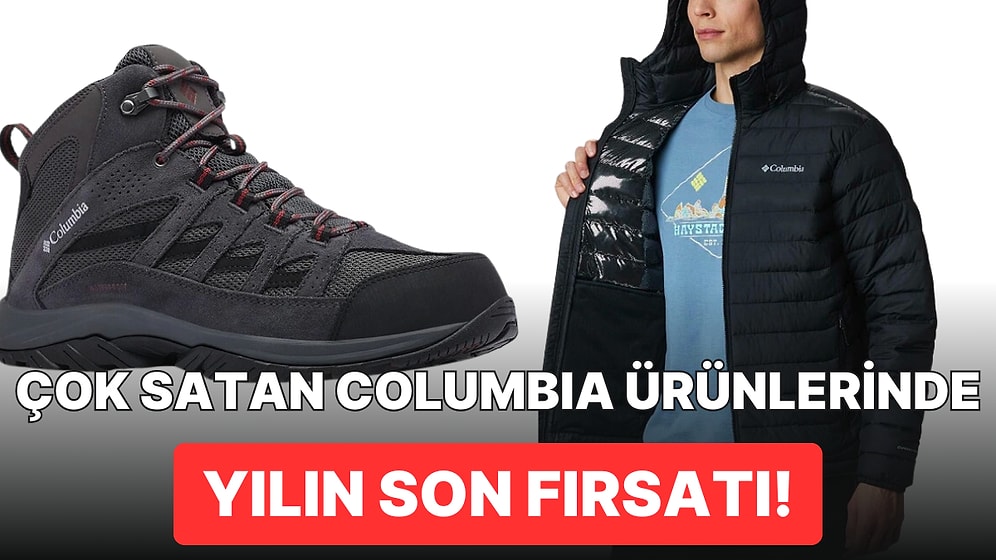 Çok Satan Columbia Crestwood Mid Ayakkabı ve Columbia Powder Lite Hooded Mont İndirimde!